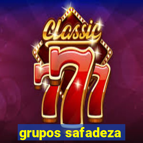 grupos safadeza